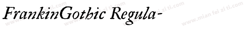 FrankinGothic Regula字体转换